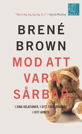 Mod att vara sårbar (e-bok) av Brené Brown