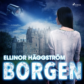 Borgen (ljudbok) av Ellinor Häggström