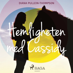 Hemligheten med Cassidy (ljudbok) av Diana Puel