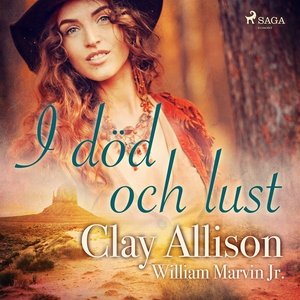 I död och lust (ljudbok) av Clay Allison, Willa