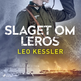 Slaget om Leros (ljudbok) av Leo Kessler