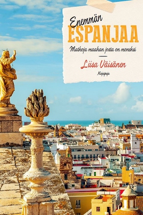Enemmän Espanjaa (e-bok) av Liisa Väisänen