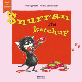Snurran äter ketchup (e-bok) av Eva Bergström, 
