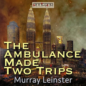 The Ambulance Made Two Trips (ljudbok) av Murra