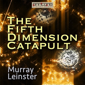 The Fifth-Dimension Catapult (ljudbok) av Murra