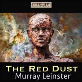 The Red Dust (ljudbok) av Murray Leinster