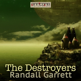 The Destroyers (ljudbok) av Randall Garrett