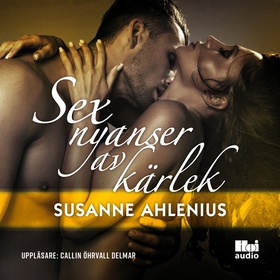 Sex nyanser av kärlek (ljudbok) av Susanne Ahle