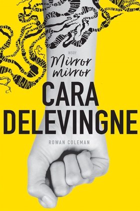 Mirror, Mirror (e-bok) av Cara Delevingne, Rowa