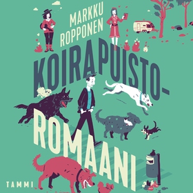 Koirapuistoromaani (ljudbok) av Markku Ropponen