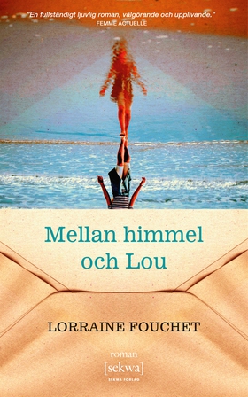 Mellan himmel och Lou (e-bok) av Lorraine Fouch