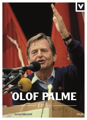 Olof Palme - Ett Liv (ljudbok) av Tomas Dömsted