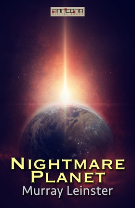 Nightmare Planet (e-bok) av Murray Leinster