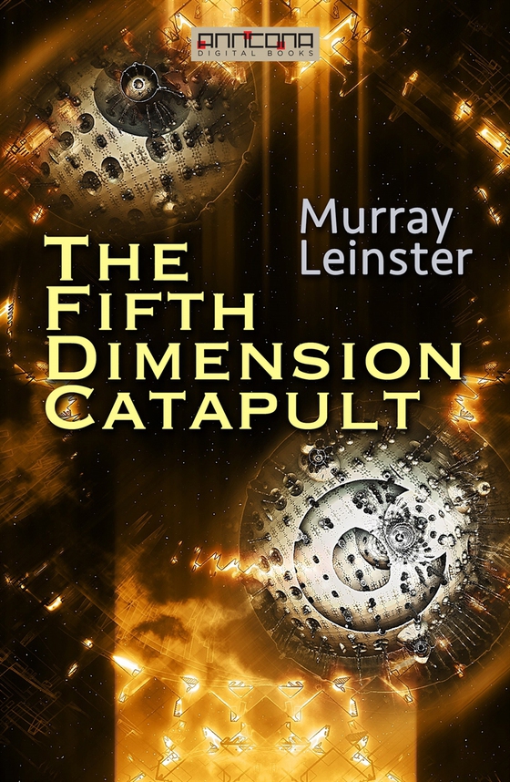 The Fifth-Dimension Catapult
