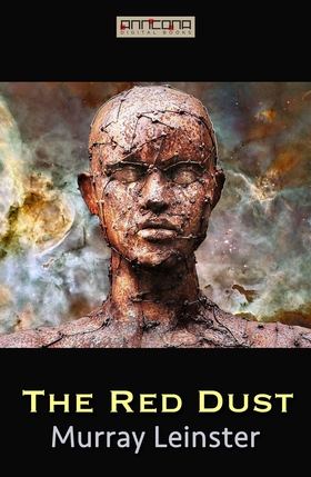 The Red Dust (e-bok) av Murray Leinster