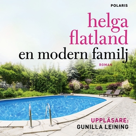 En modern familj (ljudbok) av Helga Flatland