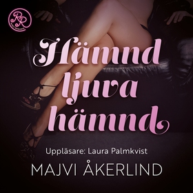 Hämnd, ljuva hämnd (ljudbok) av Majvi Åkerlind