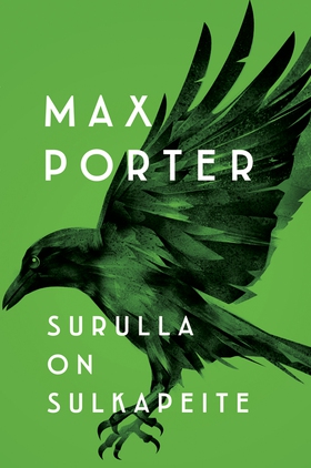 Surulla on sulkapeite (e-bok) av Max Porter