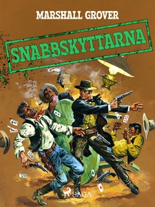 Snabbskyttarna (e-bok) av Marshall Grover