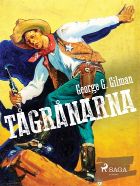 Tågrånarna (e-bok) av George G. Gilman