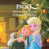 Frost - Anna och Elsas vårvinterfestival