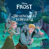 Frost - Trollungarnas barnvakter