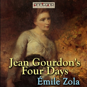 Jean Gourdon's Four Days (ljudbok) av Émile Zol