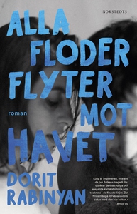 Alla floder flyter mot havet (e-bok) av Dorit R