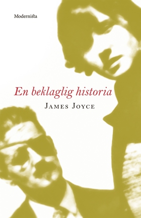 En beklaglig historia (e-bok) av James Joyce