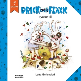 Prick och Fläck trycker till (e-bok) av Lotta G