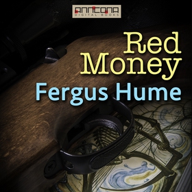 Red Money (ljudbok) av Fergus Hume