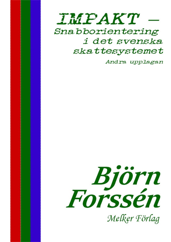 Impakt - Snabborientering i det svenska skattesystemet
