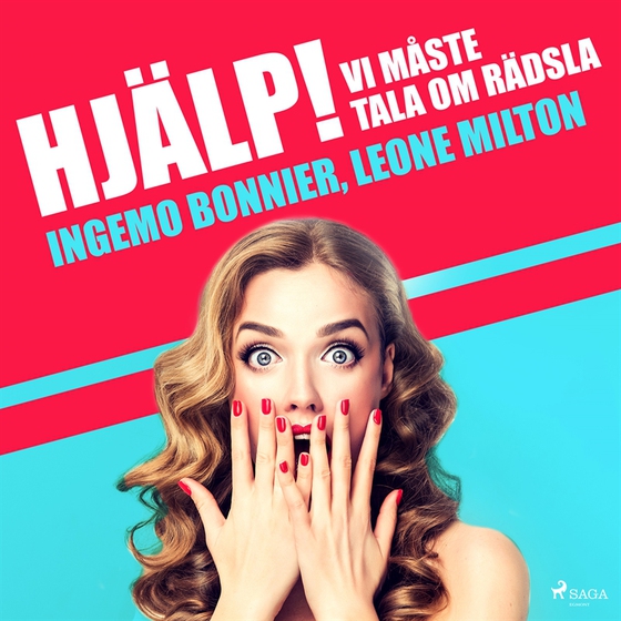 Hjälp! Vi måste tala om rädsla