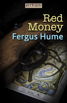 Red Money (e-bok) av Fergus Hume