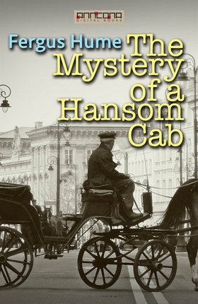The Mystery of a Hansom Cab (e-bok) av Fergus H