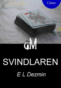 Svindlaren (e-bok) av E. L. Dezmin