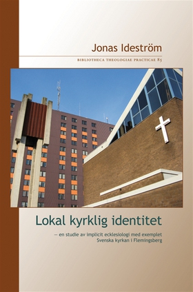 Lokal kyrklig identitet (e-bok) av Jonas Idestr