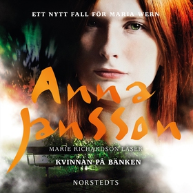 Kvinnan på bänken (ljudbok) av Anna Jansson