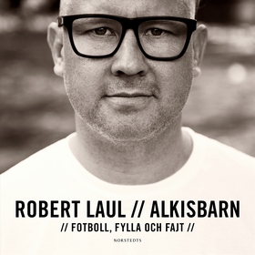 Alkisbarn : fotboll, fylla och fajt (ljudbok) a