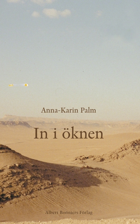 In i öknen (e-bok) av Anna-Karin Palm