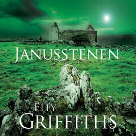 Janusstenen (ljudbok) av Elly Griffiths