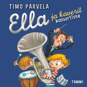 Ella ja kaverit konsertissa (ljudbok) av Timo P