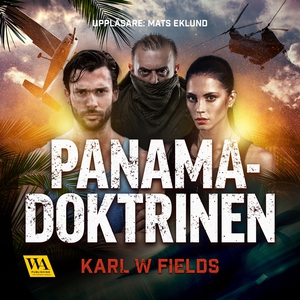 Panamadoktrinen (ljudbok) av Karl W Fields
