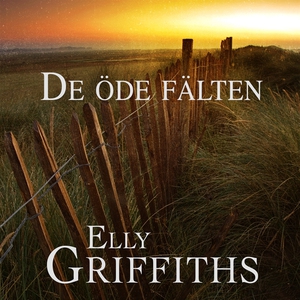 De öde fälten (ljudbok) av Elly Griffiths