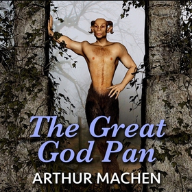 The Great God Pan (ljudbok) av Arthur Machen