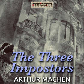 The Three Impostors (ljudbok) av Arthur Machen