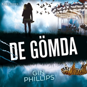 De gömda (ljudbok) av Gin Phillips