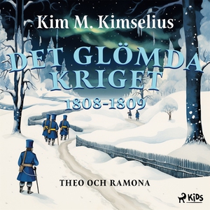 Det glömda kriget (ljudbok) av Kim M. Kimselius