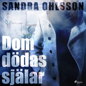 Dom dödas själar (ljudbok) av Sandra Ohlsson