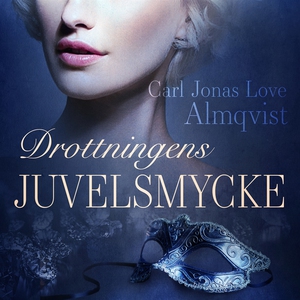 Drottningens juvelsmycke (ljudbok) av Carl Jona
